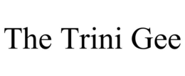 THE TRINI GEE trademark