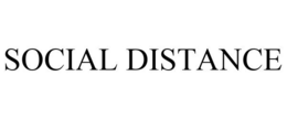 SOCIAL DISTANCE trademark