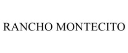 RANCHO MONTECITO trademark