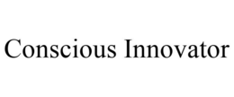 CONSCIOUS INNOVATOR trademark
