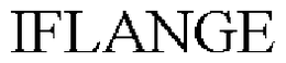 IFLANGE trademark