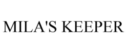 MILA'S KEEPER trademark
