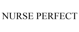 NURSE PERFECT trademark