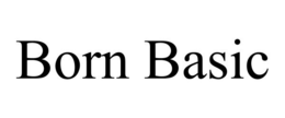 BORN BASIC trademark