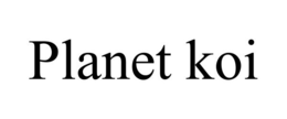 PLANET KOI trademark