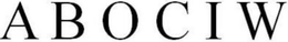 ABOCIW trademark