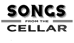 SONGS FROM THE CELLAR trademark