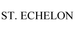 ST. ECHELON trademark