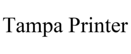 TAMPA PRINTER trademark