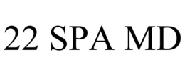 22 SPA MD trademark
