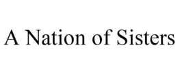 A NATION OF SISTERS trademark