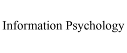 INFORMATION PSYCHOLOGY trademark
