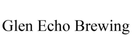 GLEN ECHO BREWING trademark