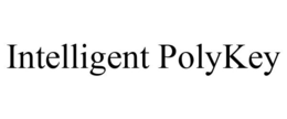 INTELLIGENT POLYKEY trademark