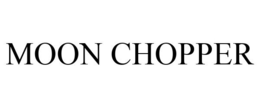 MOON CHOPPER trademark