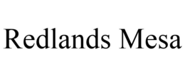 REDLANDS MESA trademark