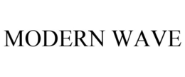 MODERN WAVE trademark