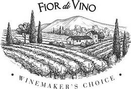 FIOR DI VINO · WINEMAKER'S CHOICE · trademark