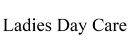 LADIES DAY CARE trademark