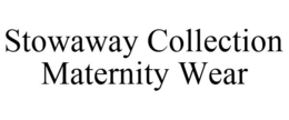 STOWAWAY COLLECTION MATERNITY WEAR trademark