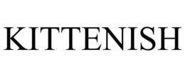 KITTENISH trademark