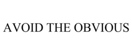 AVOID THE OBVIOUS trademark