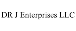 DR J ENTERPRISES LLC trademark
