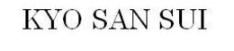 KYO SAN SUI trademark