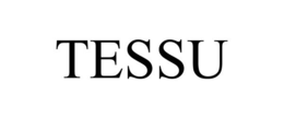 TESSU trademark