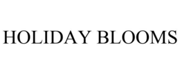 HOLIDAY BLOOMS trademark