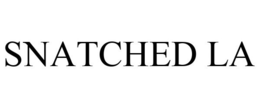 SNATCHED LA trademark