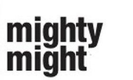 MIGHTY MIGHT trademark
