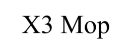 X3 MOP trademark