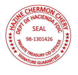 HAZINE CHERMON CHERY SIGNATURE GUARANTEED DEPT DE HACIENDA FDIC PRIVATE TREASURY CID OFFICER SEAL 98-1301426 trademark