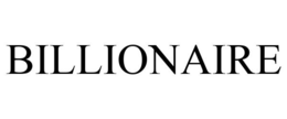 BILLIONAIRE trademark