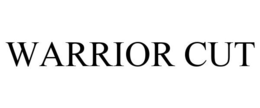 WARRIOR CUT trademark