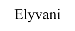 ELYVANI trademark