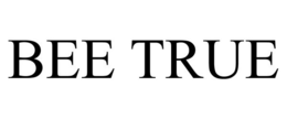 BEE TRUE trademark
