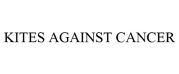 KITES AGAINST CANCER trademark