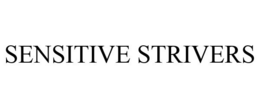 SENSITIVE STRIVERS trademark
