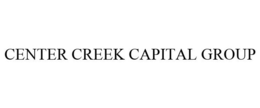 CENTER CREEK CAPITAL GROUP trademark