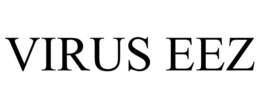 VIRUS EEZ trademark