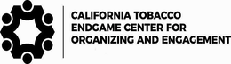 CALIFORNIA TOBACCO ENDGAME CENTER FOR ORGANIZING AND ENGAGEMENT trademark