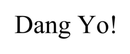 DANG YO! trademark