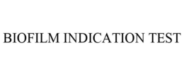 BIOFILM INDICATION TEST trademark