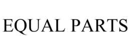 EQUAL PARTS trademark