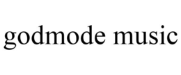GODMODE MUSIC trademark