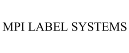 MPI LABEL SYSTEMS trademark