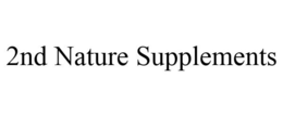 2ND NATURE SUPPLEMENTS trademark