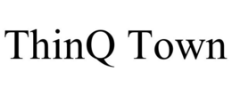 THINQ TOWN trademark